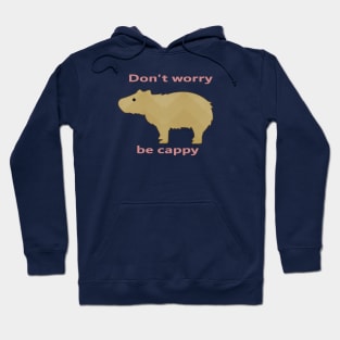 Be Cappy Hoodie